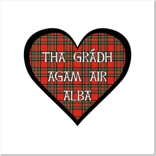 Royal Stewart tartan heart "I love Scotland" in Gaelic "Tha Gràdh Agam ort" Posters and Art